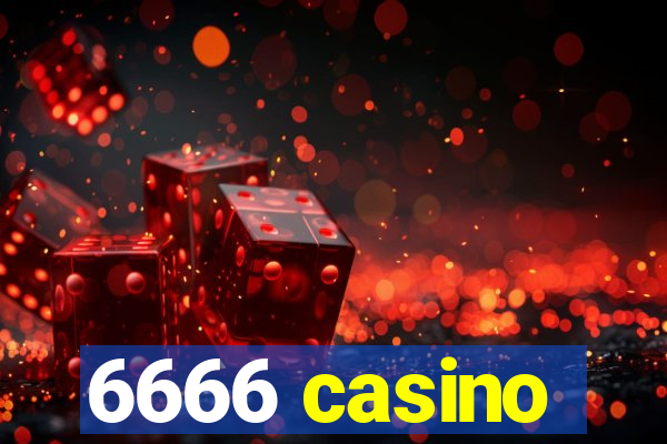 6666 casino